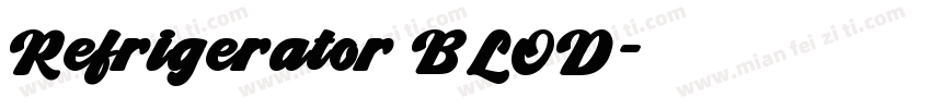Refrigerator BLOD字体转换